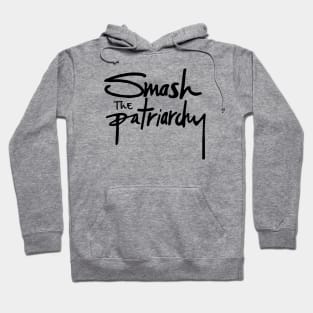 Smash the Patriarchy Hoodie